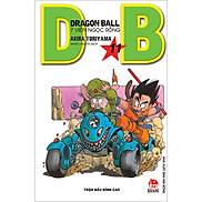 Dragon Ball - 7 Viên Ngọc Rồng Tập 11 Trận Đấu Đỉnh Cao Tái Bản
