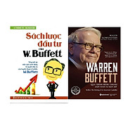 Combo Sách Lược Đầu Tư Của W. Buffett + Warren Buffett
