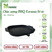 CHÍNH HÃNG Chảo nướng BBQ đáy từ Ecoramic 32 29cm