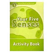 Oxford Read and Discover 3 Your Five Senses Activity Book