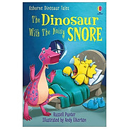 Usborne Dinosaur Tales First Reading Level 3 The Dinosaur With The Noisy