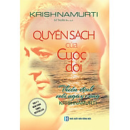 Quyển Sách Của Cuộc Đời Thiền Định Mỗi Ngày Cùng Krishnamurti _ĐN