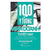 Sách - 100 ý tưởng kinh doanh tuyệt hay tái bản