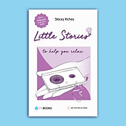 Little Stories To Help You Relax