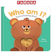 Who Am I Touch & Feel Flap Book Baby Animals