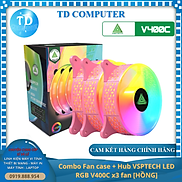 Bộ 3 Fan case VSP V400C HỒNG 12cm LED RGB kèm Hub + Remote + Hàng chính