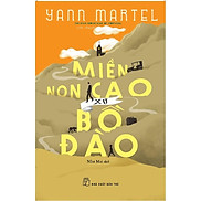 Miền Non Cao Xứ Bồ Đào - Yann Martel - Bản Quyền