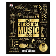 DK The Classical Music Book Series Big Ideas Simply Explained