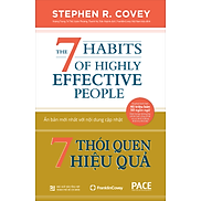 7 THÓI QUEN HIỆU QUẢ The 7 Habits of Highly Effective People - Stephen R.