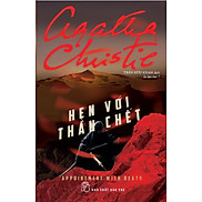 Tuyển tập Agatha Christie - Hẹn Với Thần Chết