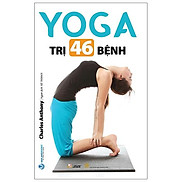 Yoga Trị 46 Bệnh Tái Bản