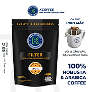 Cà phê phin giấy K Coffee 100% Robusta Arabica cà phê nguyên chất 50g Túi