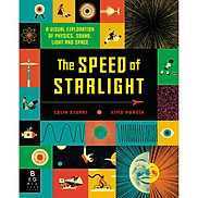 Sách Speed Of Starlight - Khám Phá Các Chủ Đề Vật Lý, Ánh Sáng