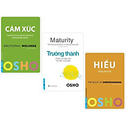 Combo OSHO Cảm Xúc + OSHO Trưởng Thành + OSHO Hiểu - Bản Quyền