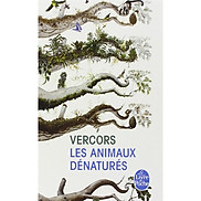 Tiểu thuyết Văn học tiếng Pháp Les Animaux dénaturés