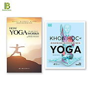 Combo 2 Cuốn Sách Về Yoga How Yoga Works Bí Mật Yoga + Khoa Học Về Yoga