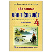 Bồi Dưỡng Văn - Tiếng Việt Lớp 4 Tập 1