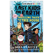 The Last Kids On Earth Thrilling Tales From The Tree House