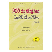 900 Câu Tiếng Anh Trình Độ Cơ Bản - Tập 2 Kèm file MP3