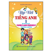 Tap Viet Tieng Anh 1 - Family And Friends-National-Lop 1
