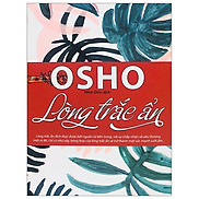 Osho - Lòng Trắc Ẩn Tái Bản 2019