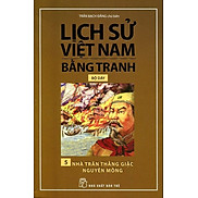 Lịch Sử Việt Nam Bằng Tranh Bộ Dày - Tập 5
