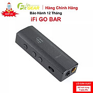 Bộ Chuyển Đổi Âm Thanh DAC AMP Portable iFi Go Bar - Hàng Chính Hãng