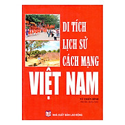 Di Tích Lịch Sử Cách Mạng Việt Nam