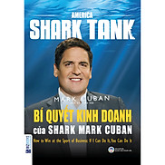 America Shark Tank Bí Quyết Kinh Doanh Của Shark Mark Cuban Tặng E-Book 10
