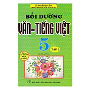 Bồi Dưỡng Văn - Tiếng Việt Lớp 5 Tập 2
