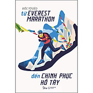 Từ Everest Marathon Đến Chinh Phục Hồ Tây