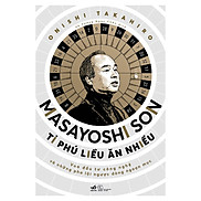 MASAYOSHI SON -Tỉ Phú Liều Ăn Nhiều