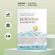Sách - Robinson có-tự kỷ của tôi Laur.ent Demoulin - Nhã Nam Official