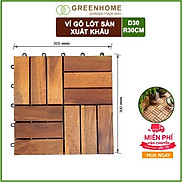 Vỉ gỗ lót sàn D30xR30xC2.4cm, vỉ gỗ lót ban công, ngoài trời, sân vườn