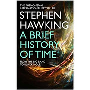 A Brief History Of Time From Big Bang To Black Holes