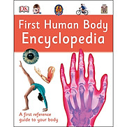 Sách First Human Body Encyclopedia - Bách Khoa Toàn Thư Về Cơ Thể Con Người
