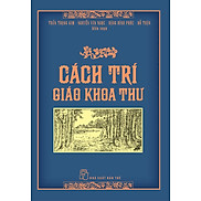 Cách Trí Giáo Khoa Thư - Trần Trọng Kim, Nguyễn Văn Ngọc, Đặng Đình Phúc