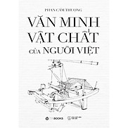 Sách - Văn Minh Vật Chất Của Người Việt - Bìa Mềm