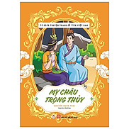 Tủ sách truyện tranh cổ tích Việt Nam - Mỵ Châu Trọng Thủy