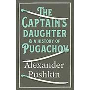 The The Captain s Daughter and A History of Pugachov
