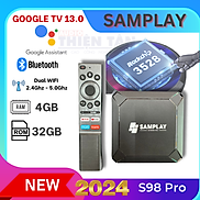 Box Tivi SAMPLAY - S98 PRO - Google TV - Ram 4G 32G