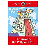 Roald Dahl The Giraffe, the Pelly And Me - Ladybird Readers Level 3
