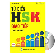 Từ Điển HSK Giao Tiếp Tập 2 - HSK5 + DVD tài liệu