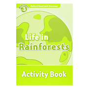 Oxford Read and Discover 3 Life In Rainforests Activity Book