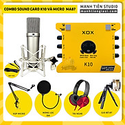 Combo thu âm, livestream Micro AQTA U87-MA, Sound card XOX K10 Jubilee