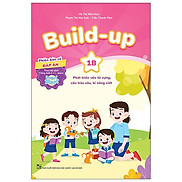 Build Up - 1B - Phát Triển Vốn Từ Vựng, Cấu Trúc Câu, Kĩ Năng Viết