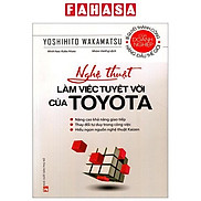 Nghệ Thuật Làm Việc Tuyệt Vời Của Toyota Tái Bản 2023