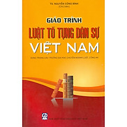 Giáo Trình Luật Tố Tụng Dân Sự Việt Nam