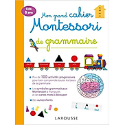 Sách luyện kĩ năng tiếng Pháp - Mon Grand Cahier Montessori De Grammaire