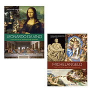 Combo Leonardo da Vinci + Michelangelo Cuộc Đời Và Tác Phẩm Qua 500 Hình